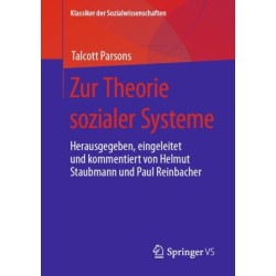Zur Theorie sozialer Systeme: Herausgegeben, eingeleitet und kommentiert von Helmut Staubmann und Paul Reinbacher