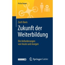 Zukunft der Weiterbildung: Die Anforderungen von heute und morgen