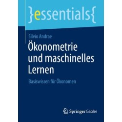 Okonometrie und maschinelles Lernen: Basiswissen fur Okonomen