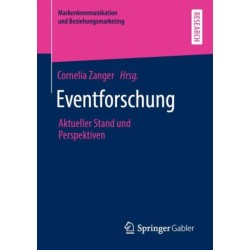 Eventforschung: Aktueller Stand und Perspektiven