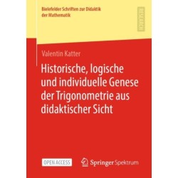 Historische, logische und individuelle Genese der Trigonometrie aus didaktischer Sicht