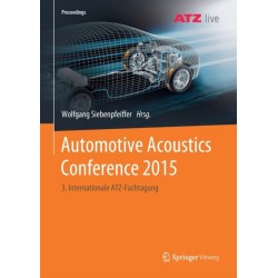 Automotive Acoustics Conference 2015: 3. Internationale ATZ-Fachtagung