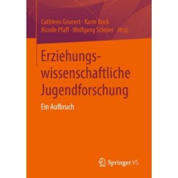 Erziehungswissenschaftliche Jugendforschung: Ein Aufbruch