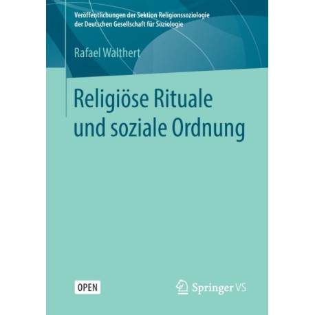 Religiose Rituale und soziale Ordnung