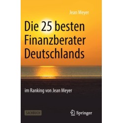Die 25 besten Finanzberater Deutschlands im Ranking von Jean Meyer