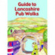 Guide to Lancashire Pub Walks