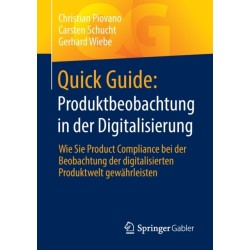 Quick Guide: Produktbeobachtung in der Digitalisierung: Wie Sie Product Compliance bei der Beobachtung der digitalisierten Produktwelt gewahrleisten