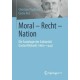 Moral - Recht - Nation: Die Soziologie der Solidaritat Gaston Richards (1860-1945)