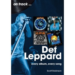 Def Leppard On Track: Every Album, Every Song
