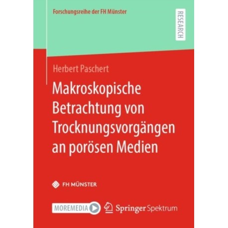 Makroskopische Betrachtung von Trocknungsvorgangen an porosen Medien