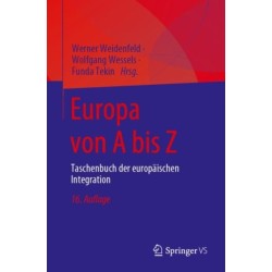 Europa von A bis Z: Taschenbuch der europaischen Integration