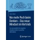 Nie mehr Pech beim Denken – Das neue Mindset im Vertrieb: So verwandelst du negative Glaubenssatze in positive Aktivitaten