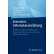 Innovative Unternehmensfuhrung: Erprobte Strategien, Techniken und Booster, die Unternehmen und Start-ups zukunftsfahig machen