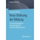 Neue Ordnung der Bildung: Zur Steuerungslogik der Regionalisierung im deutschen Bildungssystem