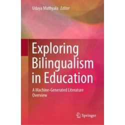 Exploring Bilingualism in Education: A Machine-Generated Literature Overview