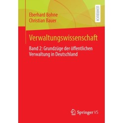 Verwaltungswissenschaft: Band 2: Grundzuge der offentlichen Verwaltung in Deutschland