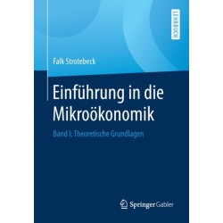 Einfuhrung in die Mikrookonomik: Band I: Theoretische Grundlagen