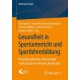 Gesundheit in Sportunterricht und Sportlehrerbildung: Bestandsaufnahme, Intervention und Evaluation im Projekt ‚Health.edu‘