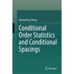 Conditional Order Statistics and Conditional Spacings