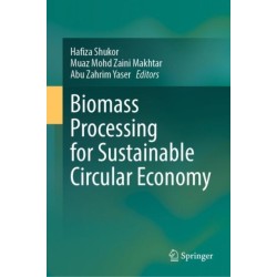 Biomass Processing for Sustainable Circular Economy