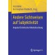 Andere Sichtweisen auf Subjektivitat: Impulse fur kritische Arbeitsforschung