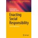 Enacting Social Responsibility: Practical Experiences