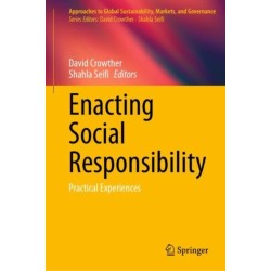 Enacting Social Responsibility: Practical Experiences