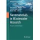 Nanomaterials in Wastewater Research: Progress and Challenges