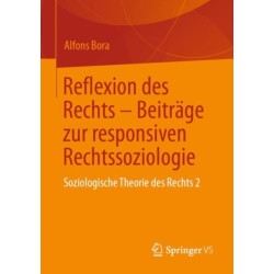 Reflexion des Rechts – Beitrage zur responsiven Rechtssoziologie: Soziologische Theorie des Rechts 2