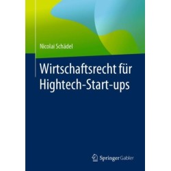 Wirtschaftsrecht fur Hightech-Start-ups