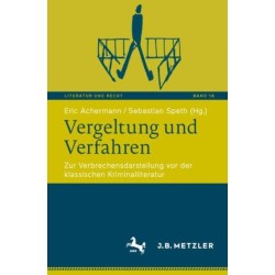 Vergeltung und Verfahren: Zur Verbrechensdarstellung vor der klassischen Kriminalliteratur