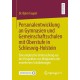 Personalentwicklung an Gymnasien und Gemeinschaftsschulen mit Oberstufe in Schleswig-Holstein: Eine empirische Untersuchung aus der Perspektive von Mitgliedern der erweiterten Schulleitungen