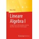 Lineare Algebra I: Geeignet zum Selbststudium oder fur Inverted-Classroom-Vorlesungen