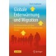 Globale Erderwarmung und Migration: Der Klimawandel und seine Auswirkungen auf die Migration in den Norden