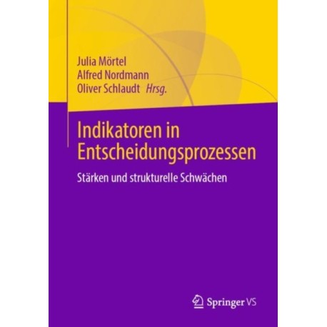 Indikatoren in Entscheidungsprozessen: Starken und strukturelle Schwachen