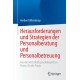 Herausforderungen und Strategien der Personalberatung und Personalbetreuung: Aus der wirtschaftspsychologischen Praxis, fur die Praxis