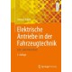 Elektrische Antriebe in der Fahrzeugtechnik: Lehr- und Arbeitsbuch