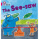 The See-saw: Band 01b/Pink B