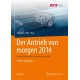 Der Antrieb von morgen 2014: Elektrifizierung: Was erwartet der Kunde? 9. MTZ-Fachtagung