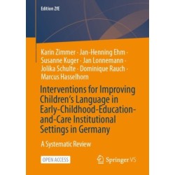 Interventions for Improving Children‘s Language in Early-Childhood-Education-and-Care Institutional Settings in Germany: A Systematic Review