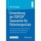 Entwicklung der TOPCOP Taxonomie fur Patientenportale: Forschungsdesign, Methoden und Anleitung zur Entwicklung und Evaluierung einer Taxonomie