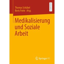 Medikalisierung und Soziale Arbeit
