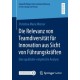 Die Relevanz von Teamdiversitat fur Innovation aus Sicht von Fuhrungskraften: Eine qualitativ-empirische Analyse