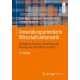 Anwendungsorientierte Wirtschaftsinformatik: Strategische Planung, Entwicklung und Nutzung von Informationssystemen
