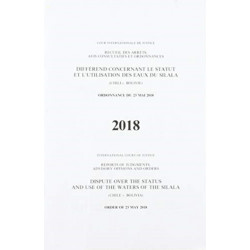 Reports of Judgments, Advisory Opinions and Orders: Dispute Over the Status and Use of the Waters of the Silala (Chile V. Bolivia) Order of 23 May 2018