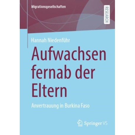 Aufwachsen fernab der Eltern: Anvertrauung in Burkina Faso