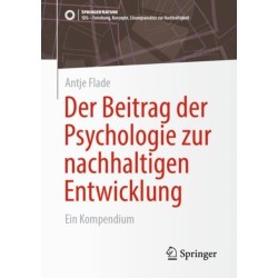 Der Beitrag der Psychologie zur nachhaltigen Entwicklung: Ein Kompendium
