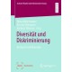 Diversitat und Diskriminierung: Analysen und Konzepte