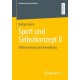Sport und Selbstkonzept II: Differenzierung und Anwendung