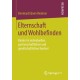 Elternschaft und Wohlbefinden: Kinder im individuellen, partnerschaftlichen und gesellschaftlichen Kontext